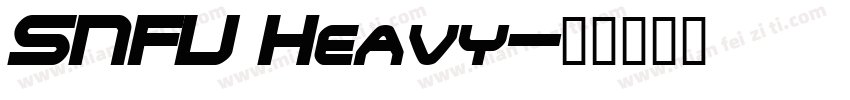 SNFU Heavy字体转换